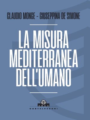 cover image of La misura mediterranea dell'umano